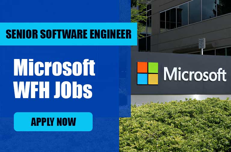 Microsoft Work From Home HIRING for Senior Software Engineer